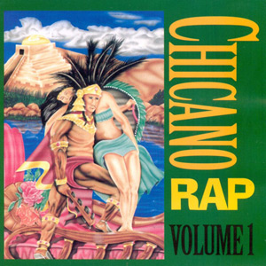 VA - Chicano Rap Volume 1 Chicano Rap