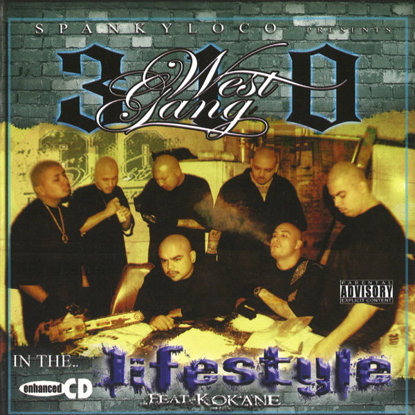 310 Wesst Gang - In The... Lifestyle Chicano Rap