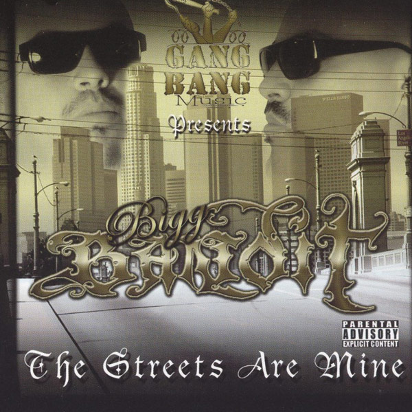 Bigg Bandit - The Streets Are Mine Chicano Rap