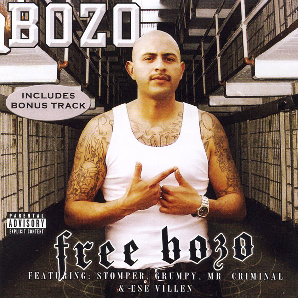 Bozo - Free Bozo Chicano Rap