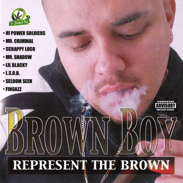 Brown Boy - Represent The Brown Chicano Rap