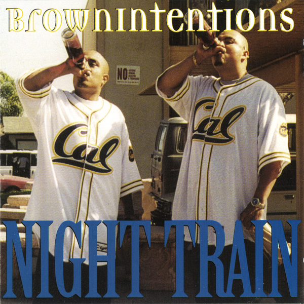 Brown Intentions - Night Train Chicano Rap