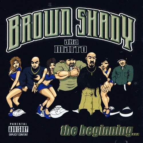 Brown Shady - The Beginning... Chicano Rap