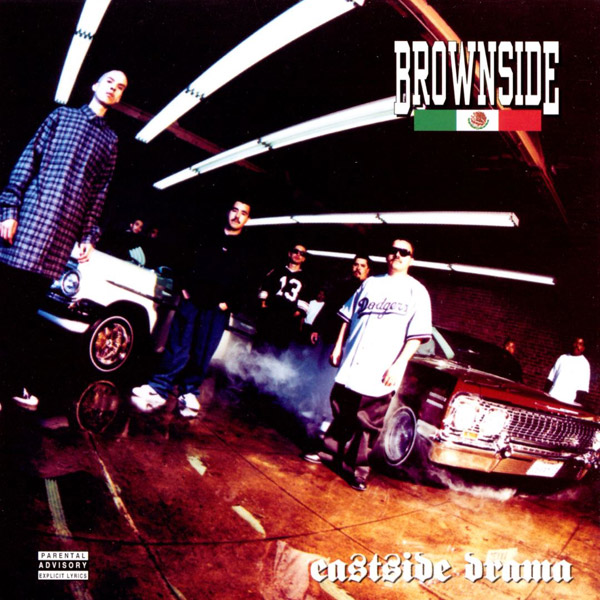 Brownside - Eastside Drama Chicano Rap