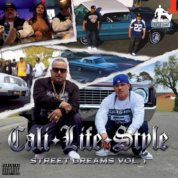 Cali Life Style - Street Dreams Vol. 1 Chicano Rap