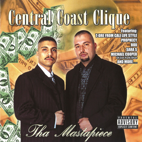 Central Coast Clique - Tha Mastapiece Chicano Rap