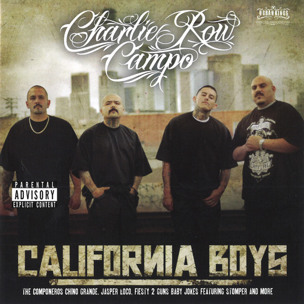 Charlie Row Campo - California Boys Chicano Rap