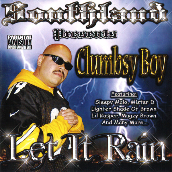 Clumbsy Boy - Let It Rain Chicano Rap