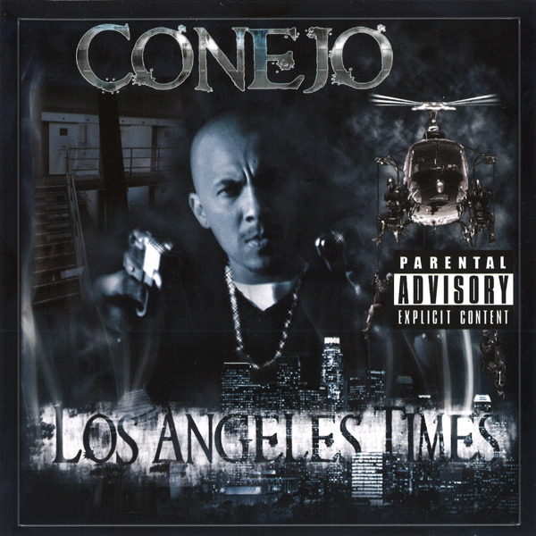 Conejo - Los Angeles Times Chicano Rap