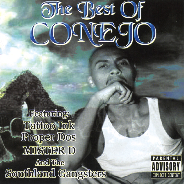 Conejo - The Best Of Conejo Chicano Rap