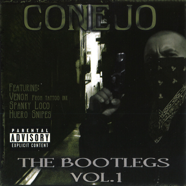 Conejo - The Bootlegs Vol. 1 Chicano Rap