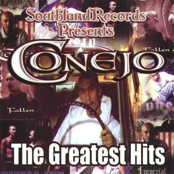 Conejo - The Greatest Hits Chicano Rap