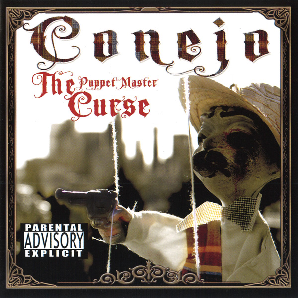 Conejo - The Puppet Master Curse Chicano Rap