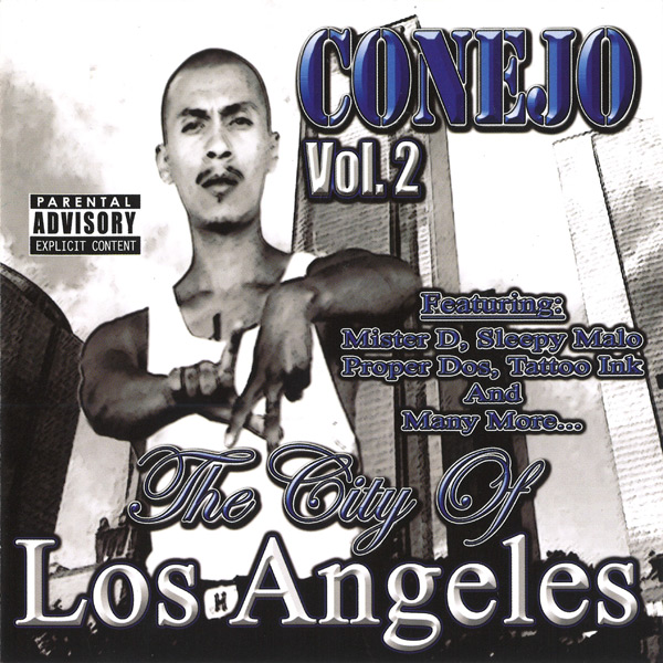 Conejo - Vol. 2... The City Of Los Angeles Chicano Rap