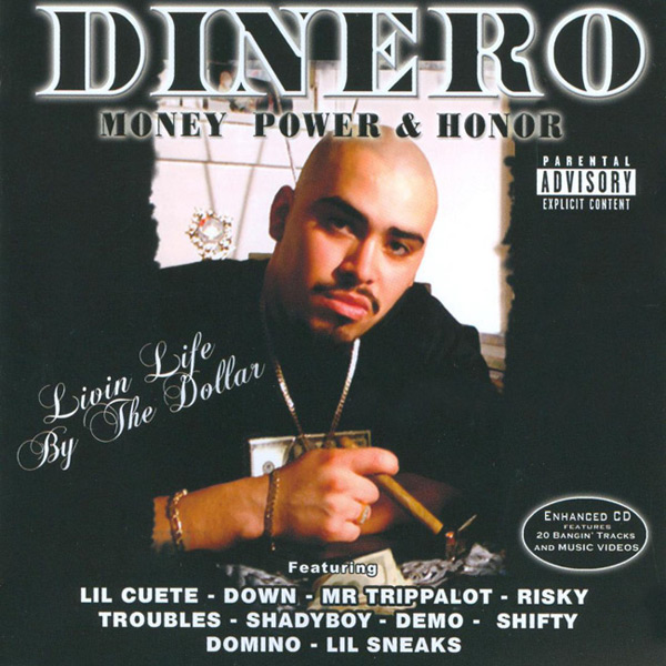 Dinero - Money Power & Honor Chicano Rap