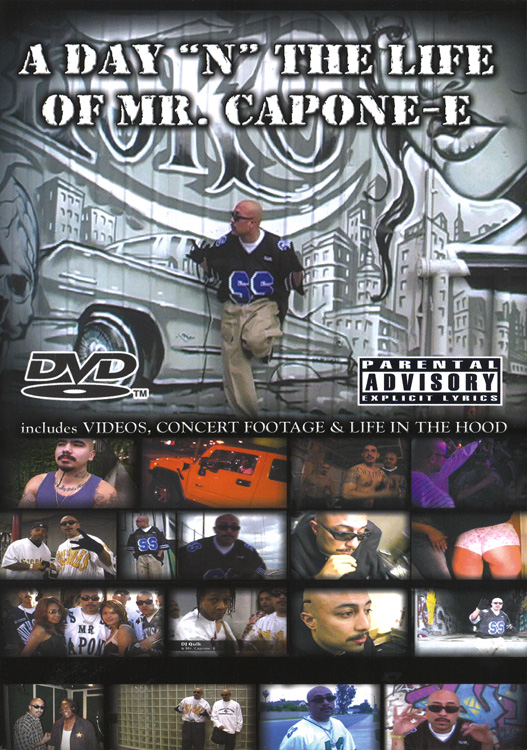 Mr. Capone-E - A Day 'N' The Life Of Mr. Capone-E Chicano Rap