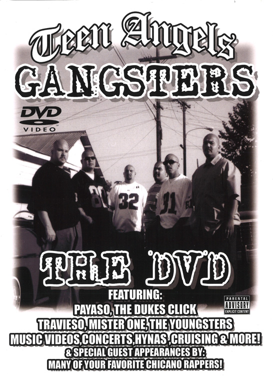 Teen Angels Gangsters... The DVD Chicano Rap