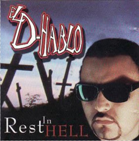 El D-Hablo - Rest In Hell Chicano Rap