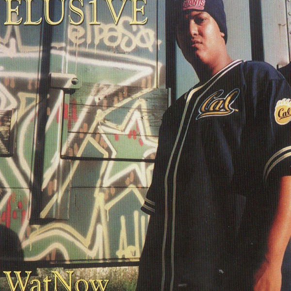 Elusive - WatNow Chicano Rap