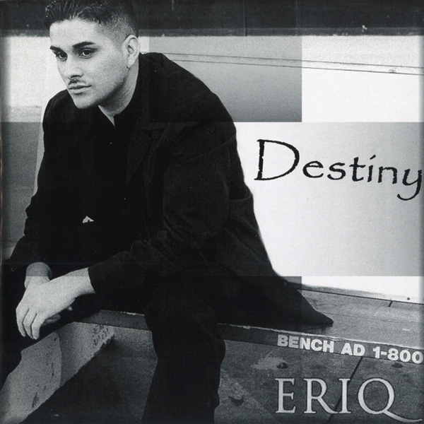 Eriq - Destiny Chicano Rap