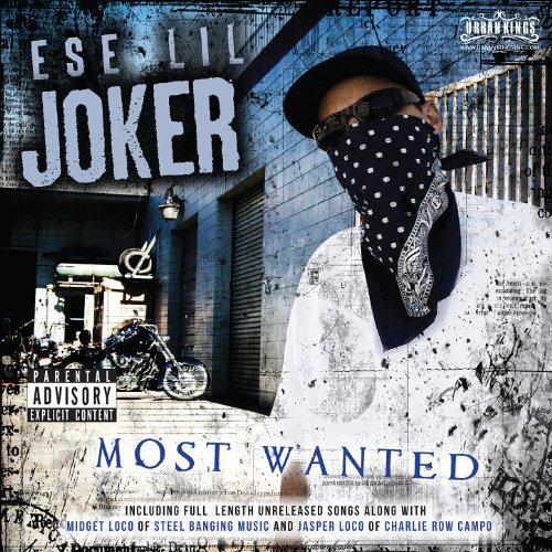 Ese Lil Joker - Most Wanted Chicano Rap