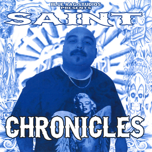 Ese Saint - Chronicles Chicano Rap