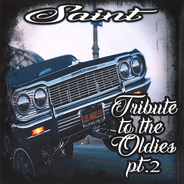 Ese Saint - Tribute To The Oldies Pt. 2 Chicano Rap