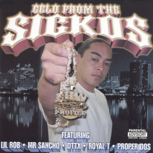 Gelo - From The Sickos Chicano Rap