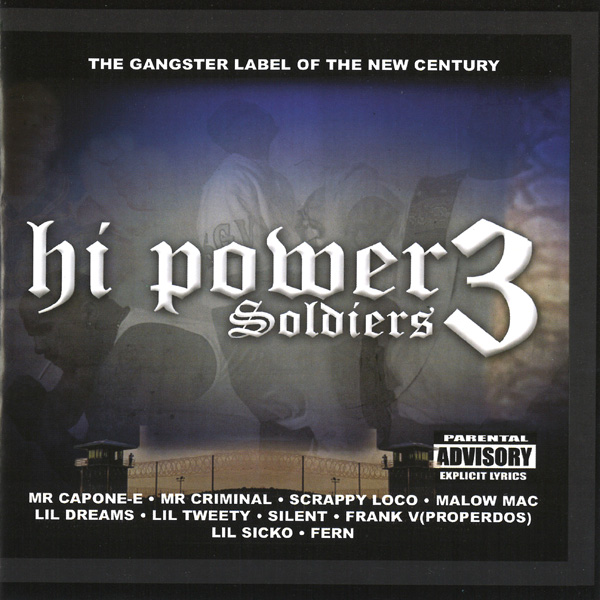 Hi Power Soldiers - Hi Power Soldiers 3 Chicano Rap