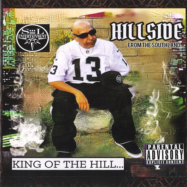 Hillside - King Of The Hill Chicano Rap