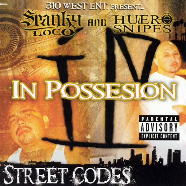 In Possesion - Street Codes Chicano Rap