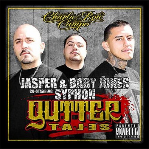 Jasper & Baby Jokes - Gutter Tales Chicano Rap