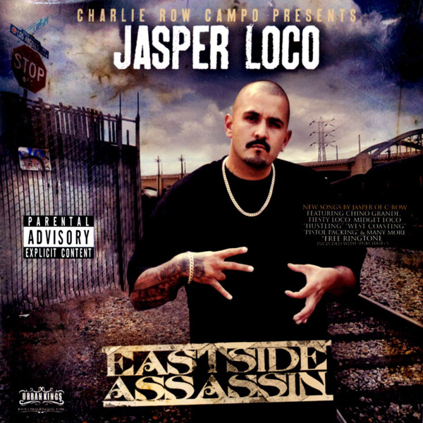 Jasper Loco - Eastside Assassin Chicano Rap
