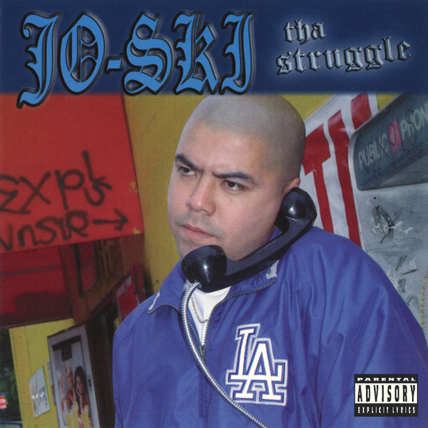 Jo-Ski - Tha Struggle Chicano Rap