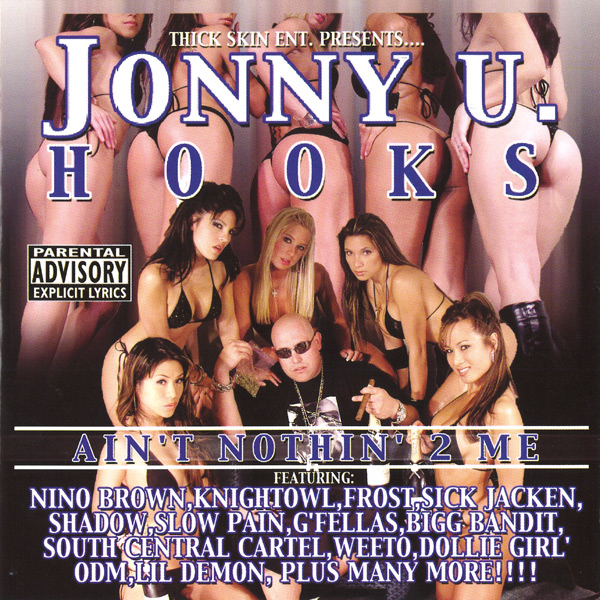 Jonny U - Hooks Ain't Nothin' 2 Me Chicano Rap
