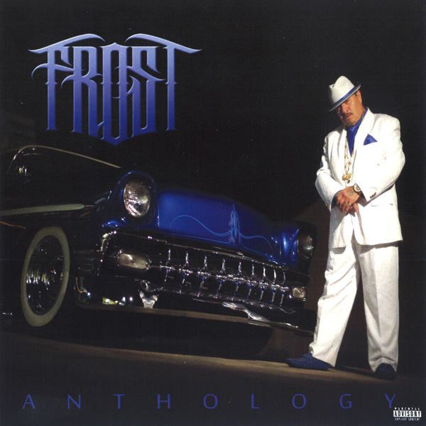 Kid Frost - Anthology Chicano Rap
