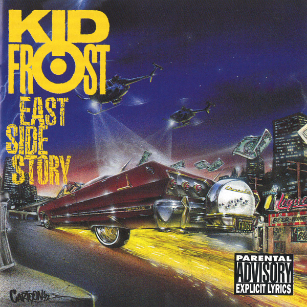 Kid Frost - East Side Story Chicano Rap