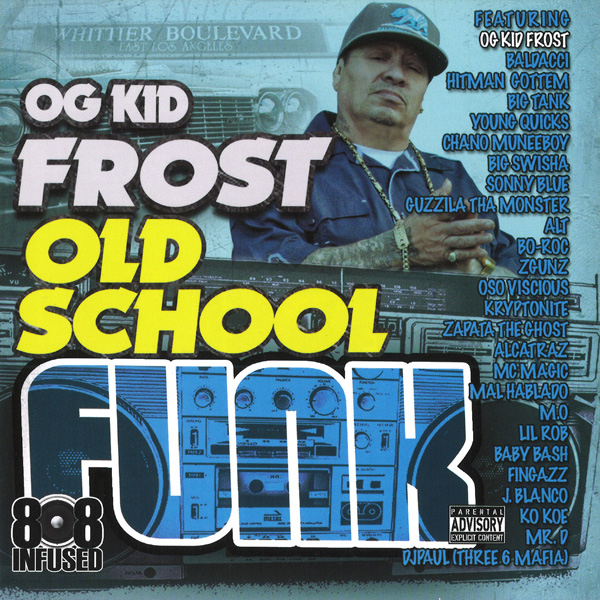 Kid Frost - Old School Funk Chicano Rap