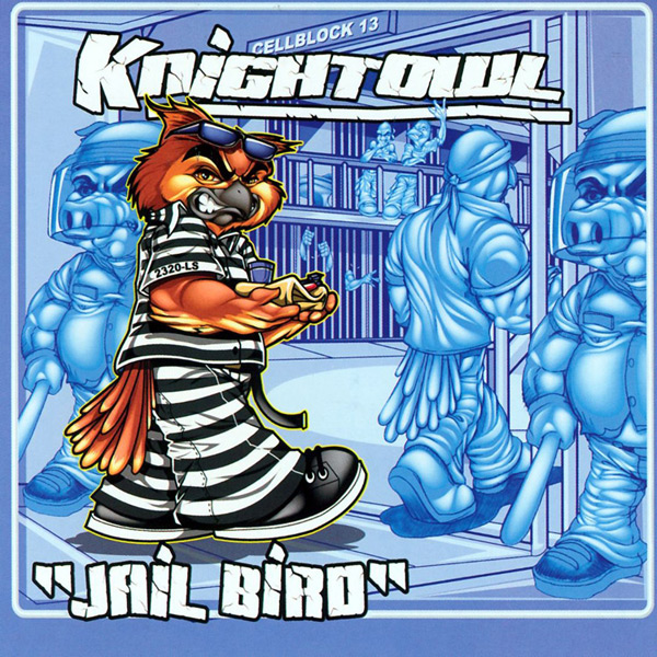 Knightowl - Jail Bird Chicano Rap