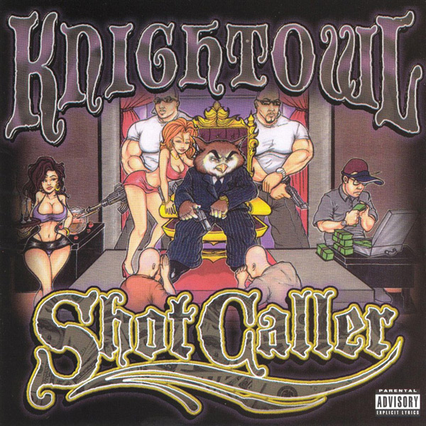 Knightowl - Shot Caller Chicano Rap