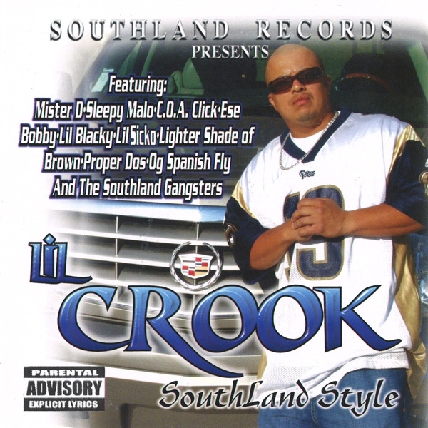 Lil Crook - Southland Style Side Chicano Rap
