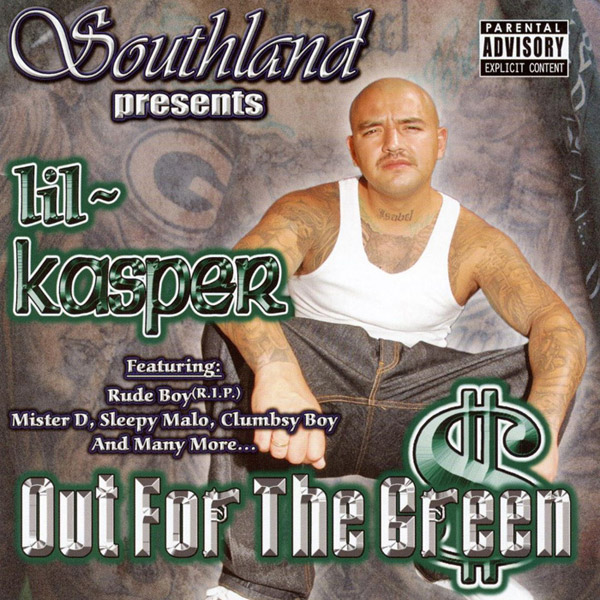 Lil Kasper - Out For The Green Chicano Rap