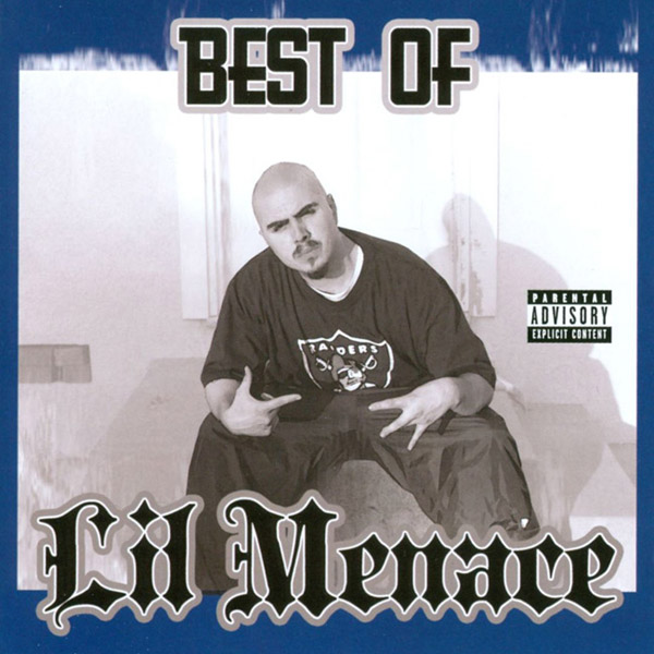 Lil Menace - Best Of Chicano Rap
