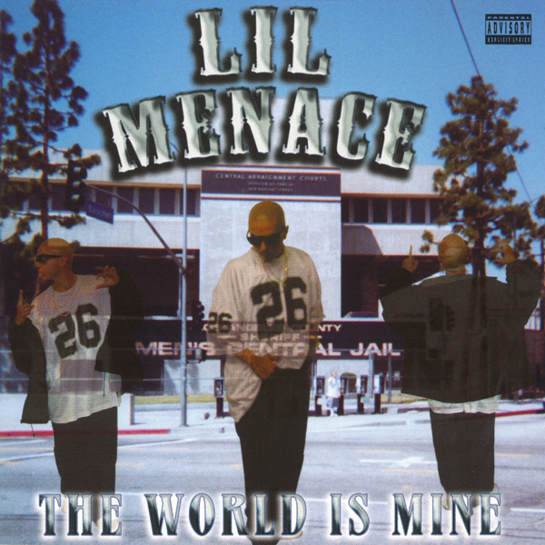 Lil Menace - The World Is Mine Chicano Rap