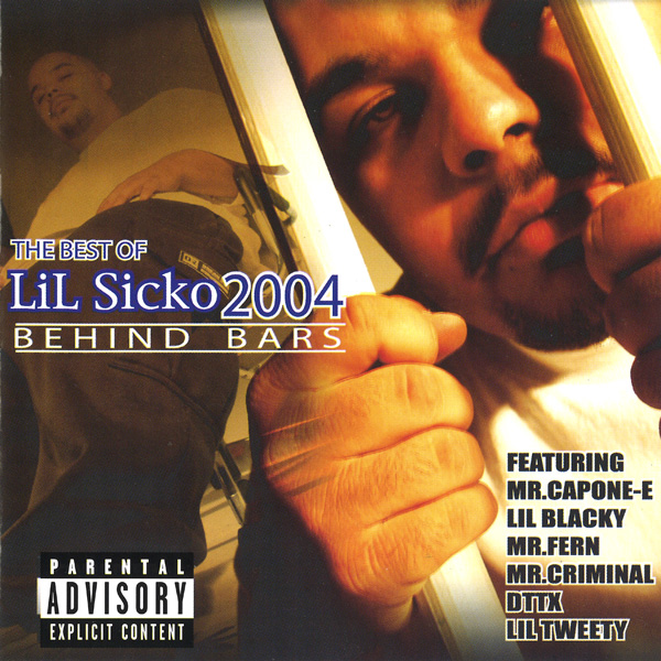 Lil Sicko - The Best Of 2004 Behind Bars Chicano Rap