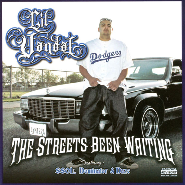 Lil Vandal - The Streets Been Waiting Chicano Rap