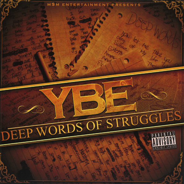 YBe - Deep Words Of Struggles Chicano Rap