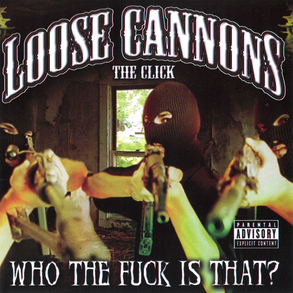 Loose Cannons - Who The Fuck Is That Chicano Rap