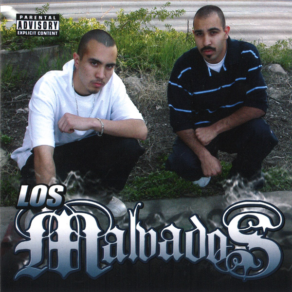 Los Malvados - Los Malvados Chicano Rap