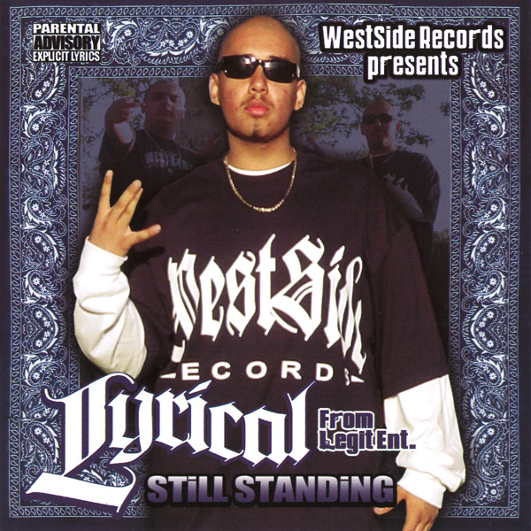 Lyrical - Still Standing Chicano Rap